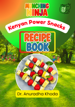 Kenyan Power Snacks Recipe Book 5
